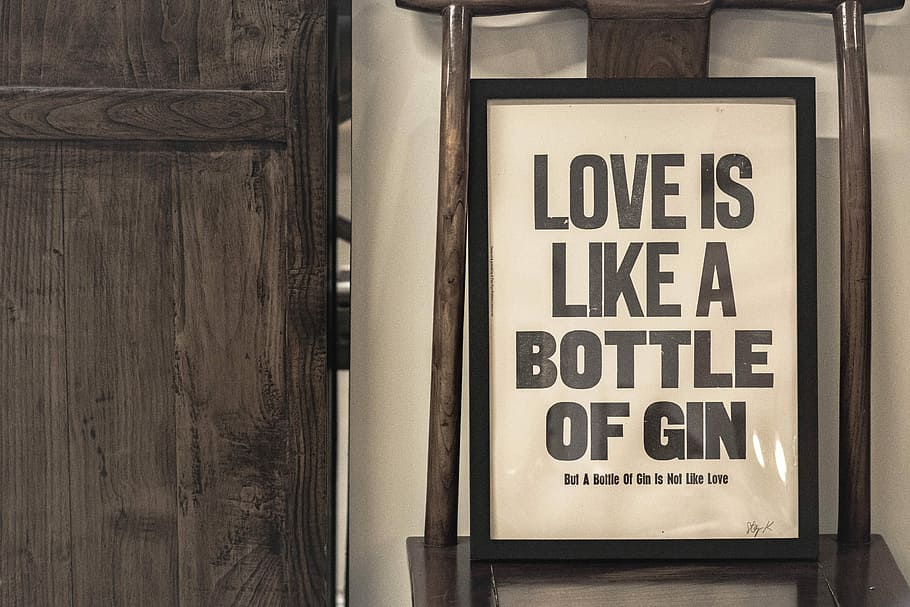love is like a bottle of gin signage, love is like a bottle of gin framed signage beside brown wooden door, HD wallpaper