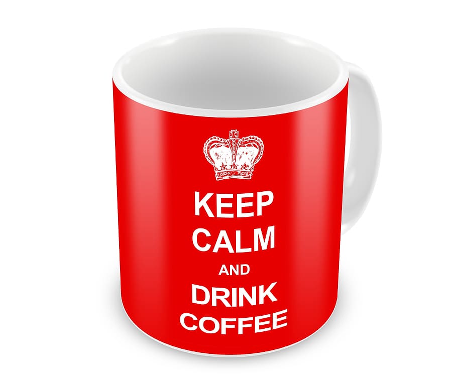 HD wallpaper: red and white Keep calm and drink coffee ceramic mug, design  | Wallpaper Flare
