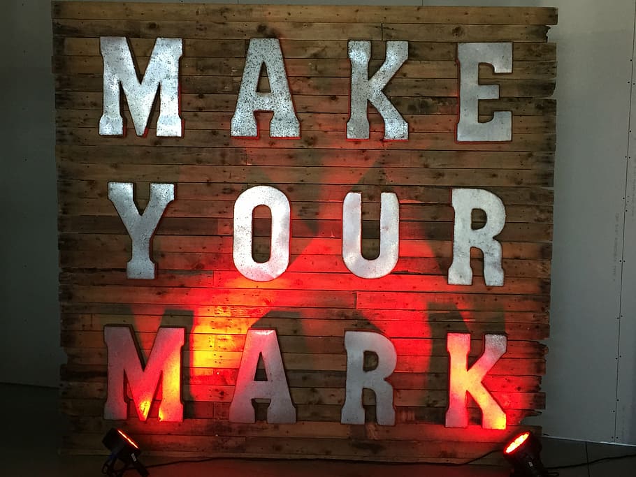 Make your mark signage, men, metaphor, guidance, inspiration HD wallpaper