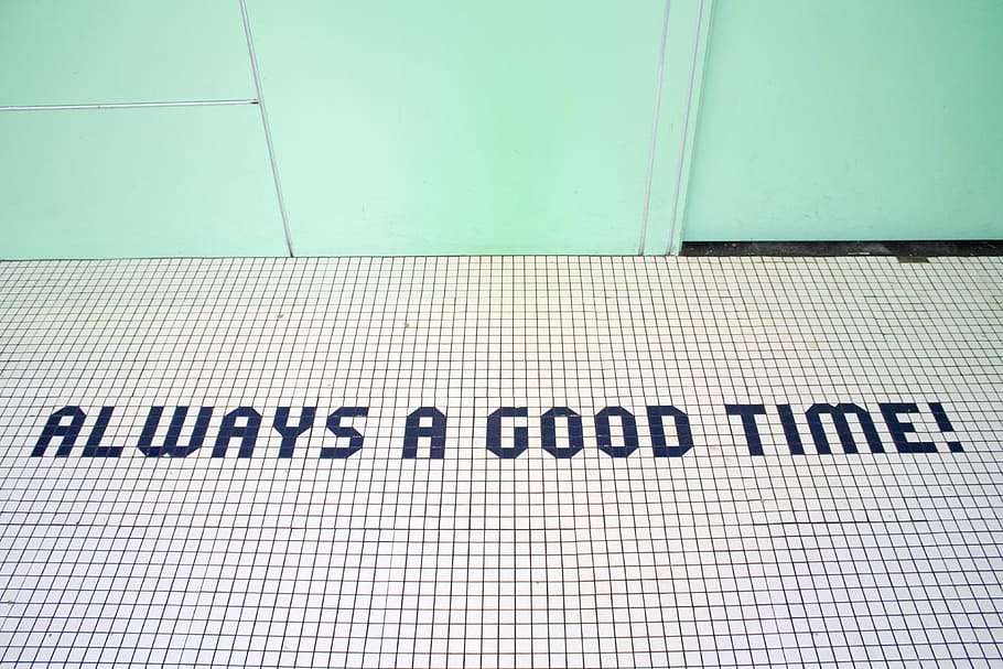 Always A Good time text, gray textile with always a good time text HD wallpaper
