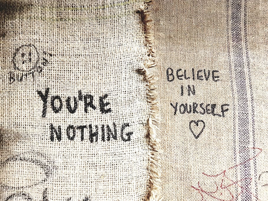 HD wallpaper: you're nothing and believe in yourself printed sacks, gray  and black printed textil;e | Wallpaper Flare