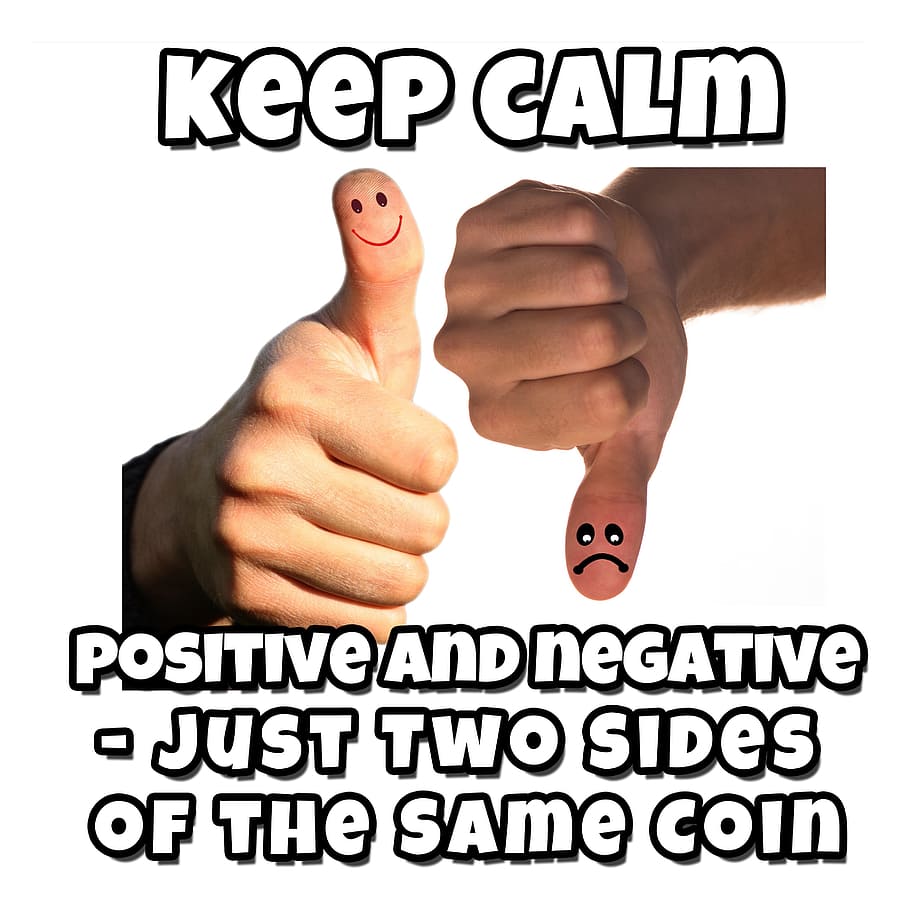 keep calm positive and negative just two sides of the same coin quote, HD wallpaper