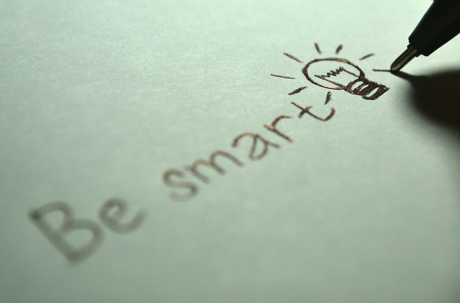 Be Smart text, clever, mindset, bulb, light, bright, write, draw