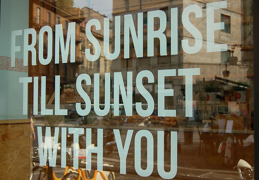 from sunrise till sunset with you text on glass, typography HD wallpaper