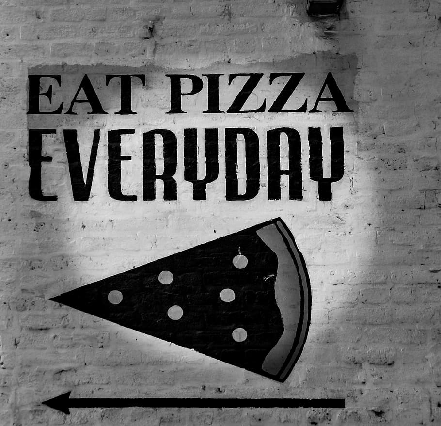 grayscale photo of eat pizza everyday signage, eat pizza everyday wall artwork with arrow, HD wallpaper