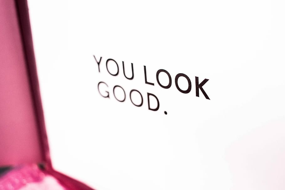 you look good text, You Look Good text overlay, message, you look goos, HD wallpaper