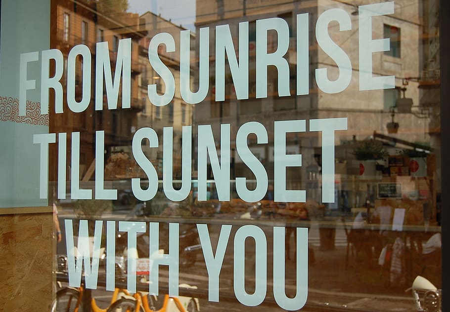 text, typography, sunrise, sunset, sweet, message, statement HD wallpaper
